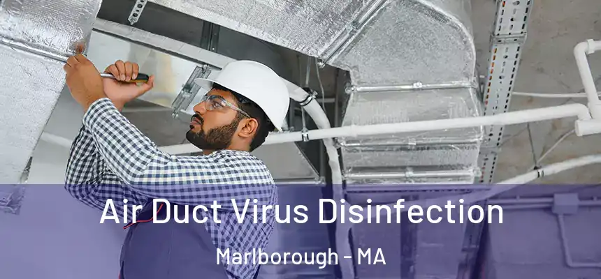  Air Duct Virus Disinfection Marlborough - MA
