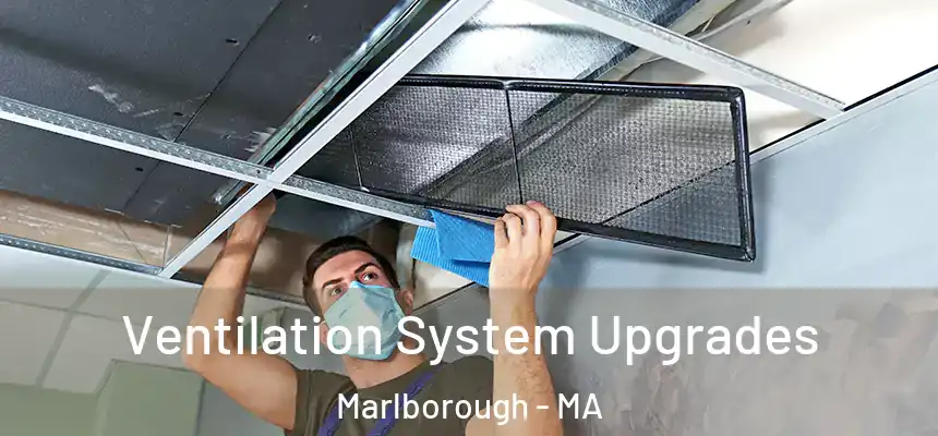  Ventilation System Upgrades Marlborough - MA
